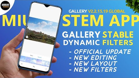 [OFFICIAL] MIUI Gallery New Stable Update | New DYNAMIC SKY Filters | More New Editing Filters