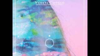 Violeta Castillo - El intenso