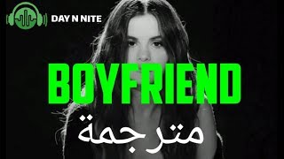 Selena Gomez - boyfriend - سيلينا جوميز تتألق في أغنية جديدة مترجمة