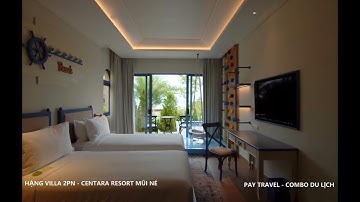 RESORT MŨI NÉ CENTARA - Villa 2 phòng ngủ hồ bơi riêng.