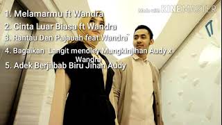 Lagu Jihan Audy  ft Wandra Duet Romantis Bangeet [Full Album]