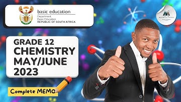 Grade 12 DBE Chemistry Past Exam | May/June 2023 | Mlungisi Nkosi