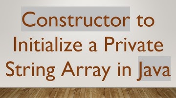 Constructor to Initialize a Private String Array in Java