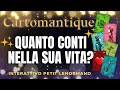 ❤️QUANTO CONTI NELLA SUA VITA?❤️ Che ruolo occupi? Scoprilo con questo #interattivo #Lenormand