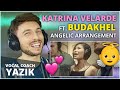 Vocal Coach YAZIK reacts to KATRINA VELARDE ft. BUDAKHEL - I'm Your Angel