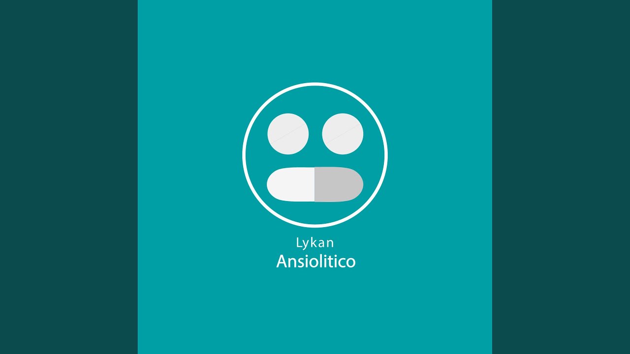 Watch Ansiolitico on YouTube Watch Ansiolitico on YouTube