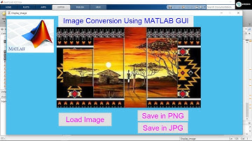 Image Conversion  Using MATLAB GUI [Image Processing 2022]