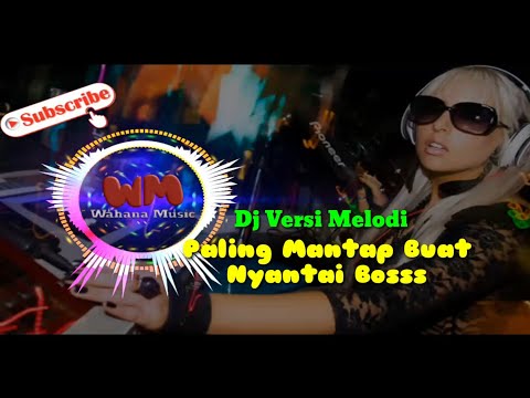 dj-wahid-paling-josss-melodi-djnya-brow