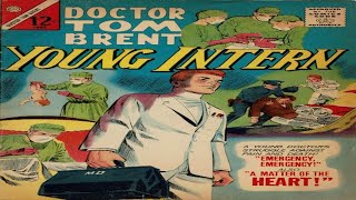 Doctor Tom Brent young intern #3 comic book