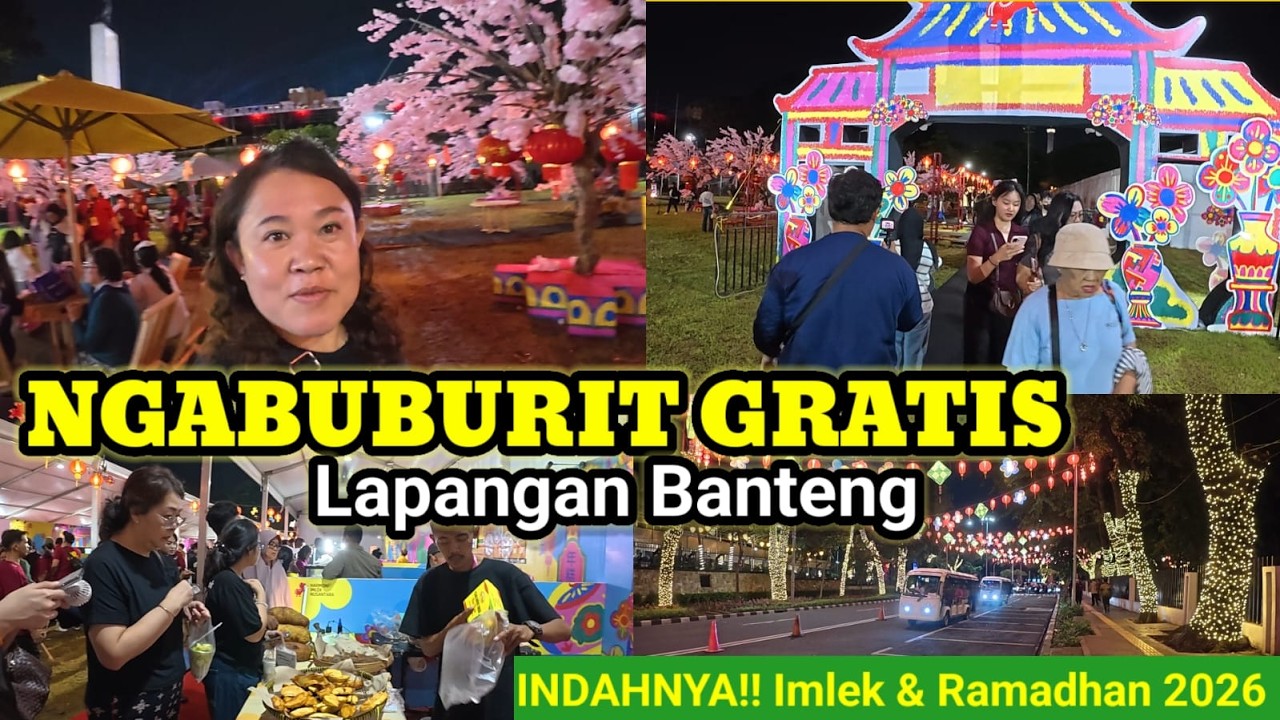 Suasana Ngabuburit Gratis | Imlek & Ramadhan 2026 Lapangan Banteng