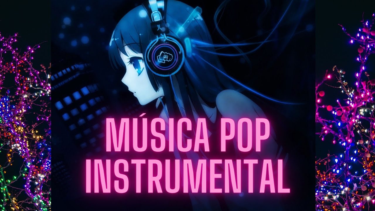Música Pop Instrumental-Para Trabajar-2020 - YouTube