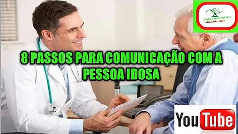 Como deve ser a comunicação com o idoso?