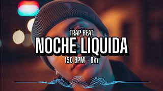 Trap Type Beat 150 BPM | Noche Liquida (Bm) | Melodic Dark Trap Night Instrumental 2025