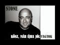 X-Faktor Kovács László STONE - Kösz, már újra jól vagyok