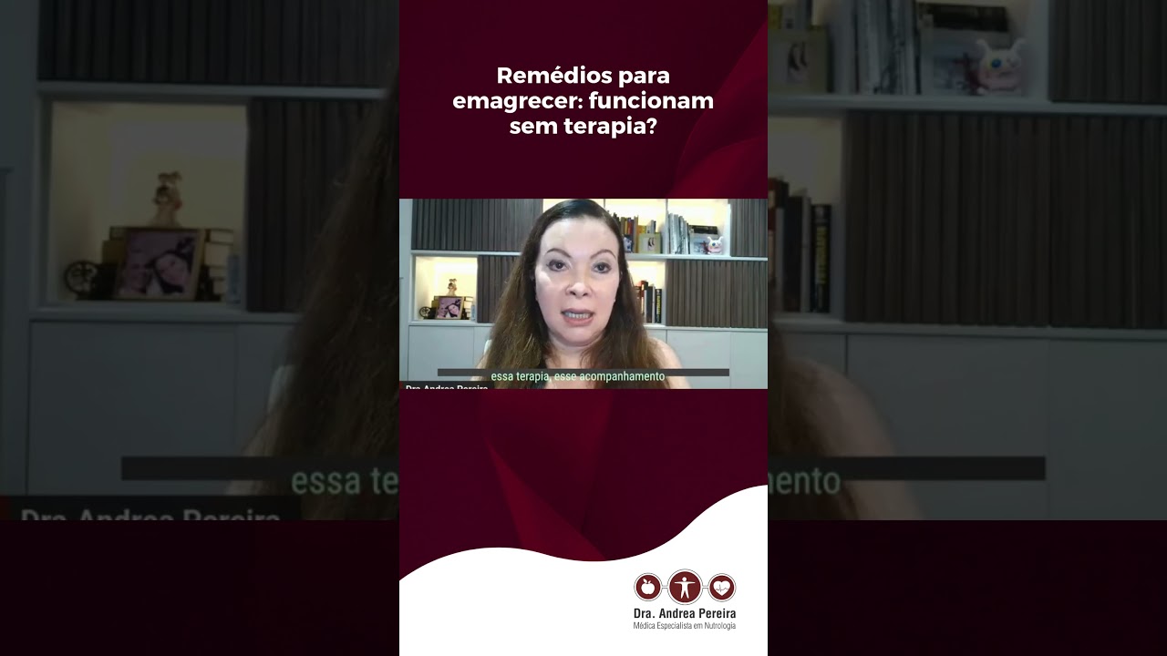 Remédios para emagrecer: funcionam sem terapia?