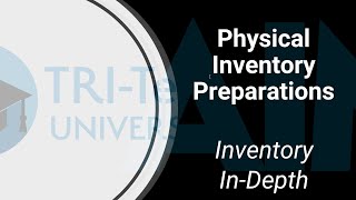 Physical Inventory: Preparation