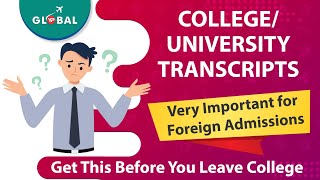 Need & Importance of Transcripts | Get these before you leave college/university | foreign admission