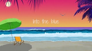 Scot & Millfield x Cabriolet Paris x Dave Nellessen - Into The Blue  [Official Lyric Video]