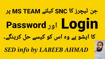 How to resolve login and password issue in Ms team for SNC training.