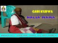 GARI KUBWA : NALIA MAMA