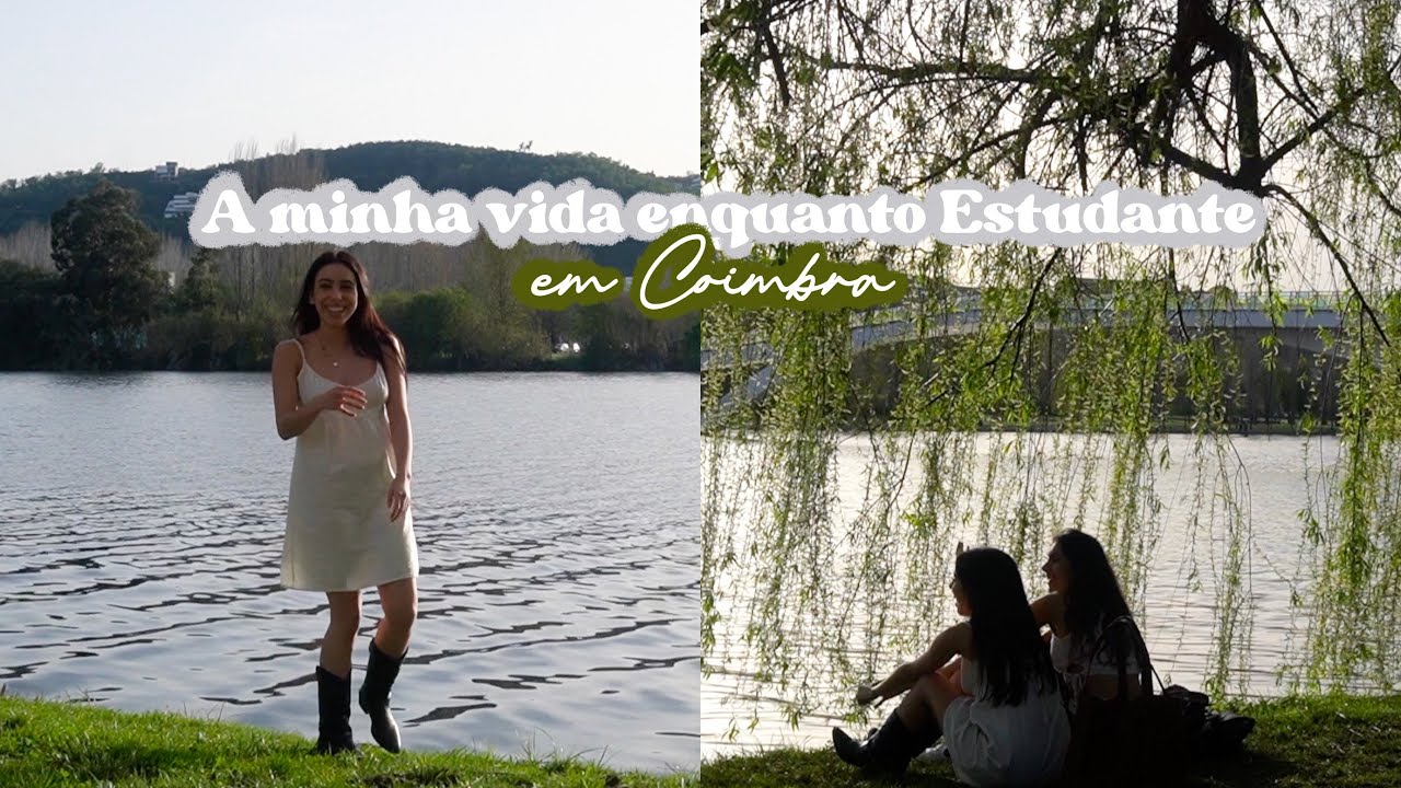 A Minha Vida Enquanto Estudante Universitária em Coimbra