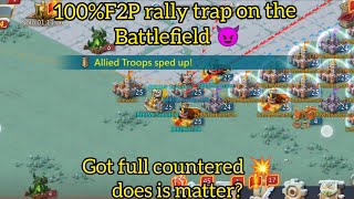 100%F2P rally trap got full countered 💥 but then ........ | Lords Mobile |Jeevan611