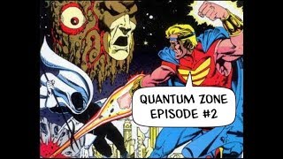 Quasar Issue #2: Quantum Zone Episode #2