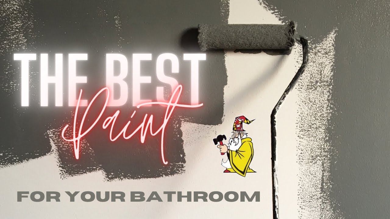 What is the best paint for your bathroom? YouTube