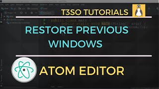 How to Disable Restore Previous Windows on Start in Atom Editor