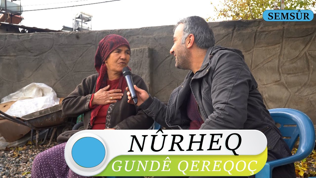 NÛRHEQ - GUNDÊ QEREQOÇ / SEMSÛR