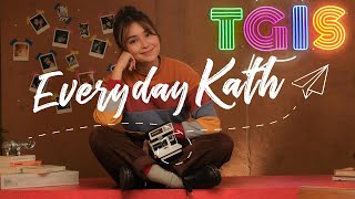 TGIS: Behind the Scenes | Everyday Kath