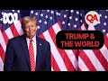 Trump & The World | Q+A