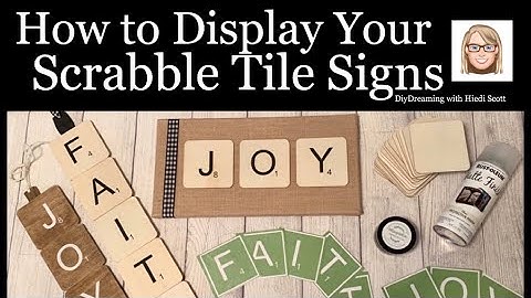 How to Display Your Scrabble Tile Signs | Magnolia Design Co