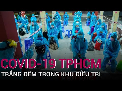 Hình ảnh từ phía trong khu điều trị Covid-19 lớn tại TPHCM | VTC Now