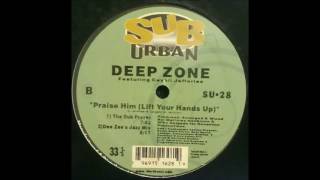 (1996) Deep Zone feat. Ceybil Jefferies - Praise Him (Lift Your Hands Up!) [The Dub Prayer Mix]