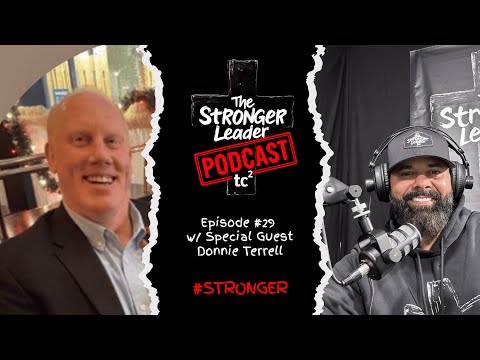 Ep#29 Faith, Leadership and Survival : A Miracle Man | Donnie Terrell