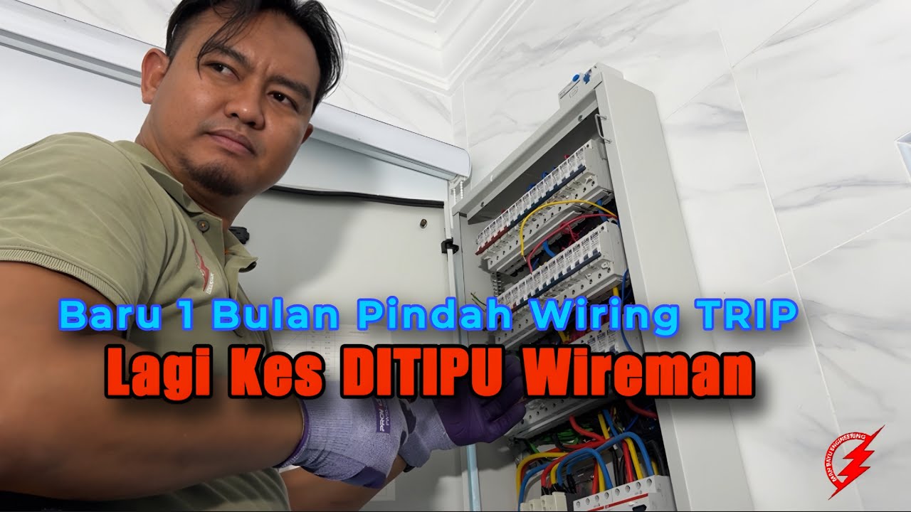 PAKAR ELEKTRIK : Baru Satu Bulan Pindah Dah TRIP | Lagi Kes Ditipu Wireman