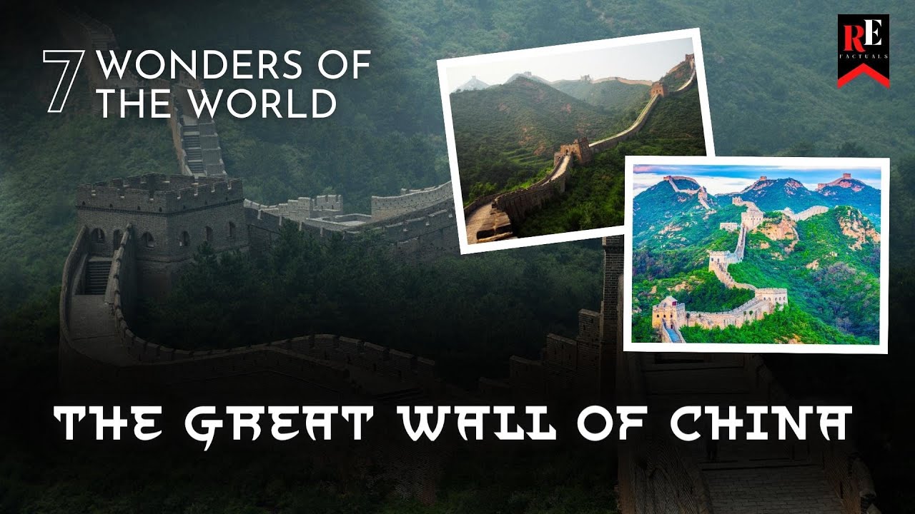 The Great Wall of China Facts | RE Factuals | 