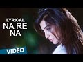 Koditta idangalai nirappuga songs  na re na song with lyrics  shanthanu parvathy nair  sathya