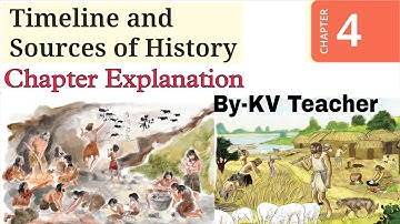 Timeline and Sources of History / Class-6 Social Science (SSt) Chapter-4 /History Lesson Explanation