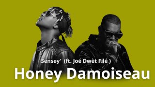 SenSey' - Honey Damoiseau feat. Joé Dwèt Filé (Lyrics)