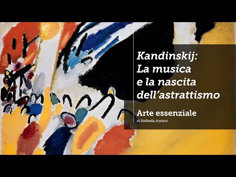 Kandinskij: la musica e la nascita dell&rsquo;astrattismo