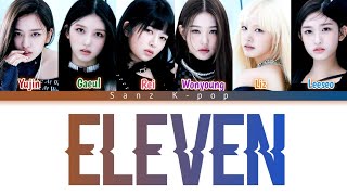 IVE "Eleven" Color Coded (Han, Rom & Eng) Lyrics Video