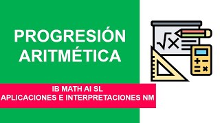 Progresión aritmética. [ IB Math AI SL] [AI NM]