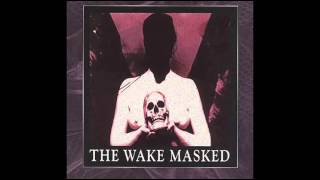 THE WAKE - Masked chords