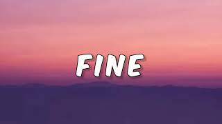Kayden~ Fine (Lyrics)