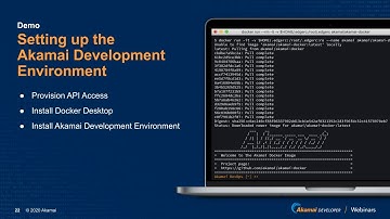 Setting up an Akamai Development environment using Docker