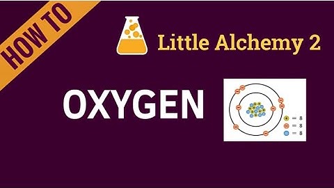 How to make oxygen in little Alchemy