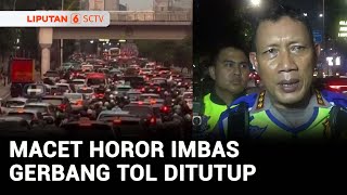 Jakarta Macet Total Imbas Gerbang Tol Ditutup, Pengendara Diimbau Cari Jalur Alternatif | Liputan 6