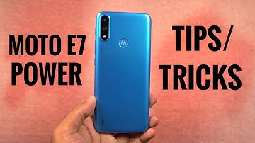 Top 5 Tips and Tricks of Moto E7 Power